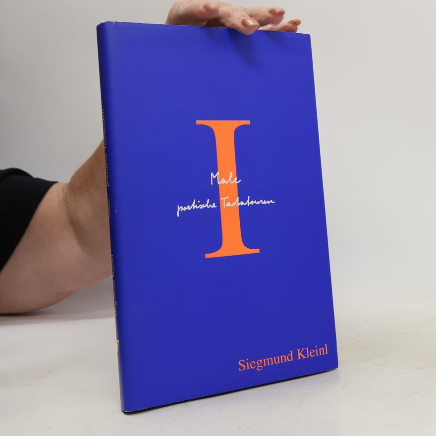 Siegmund Kleinl Male Poetische Tastatouren