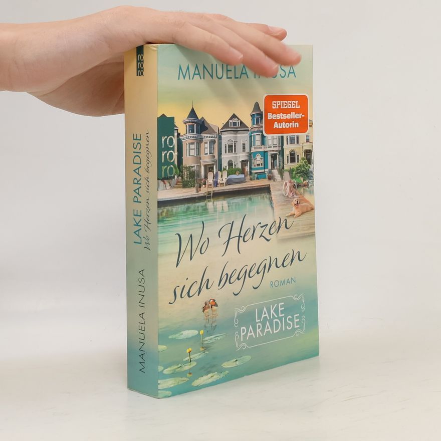 Manuela Inusa Lake Paradise - wo Herzen sich begegnen