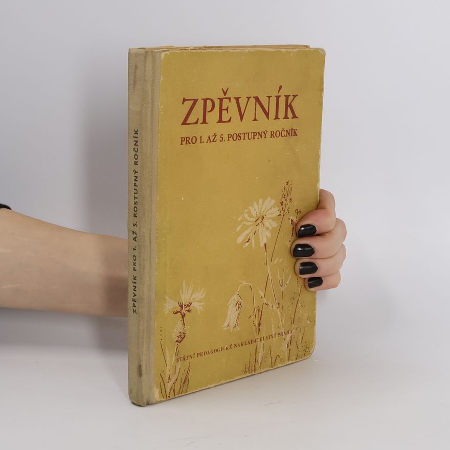 Miroslav Krčma Zpěvník pro 1. až 5. postupný ročník všeobecně vzdělávacích škol