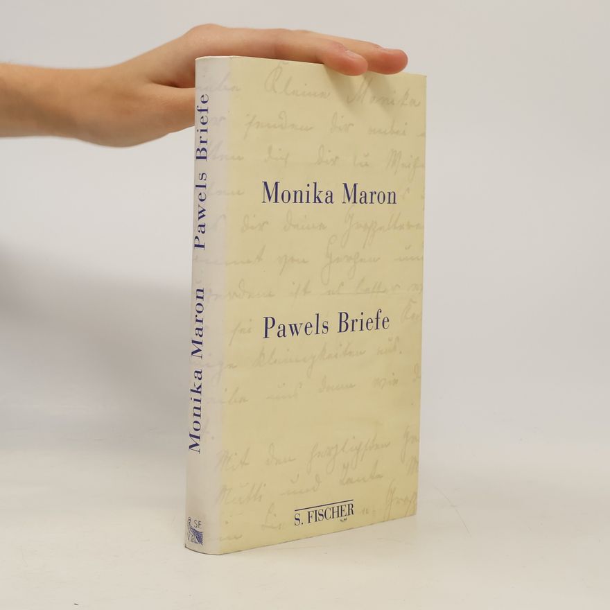 Monika Maron Pawels Briefe