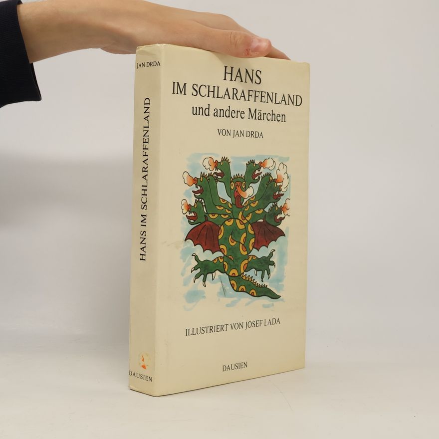 Jan Drda Hans im Schlaraffenland und andere Märchen