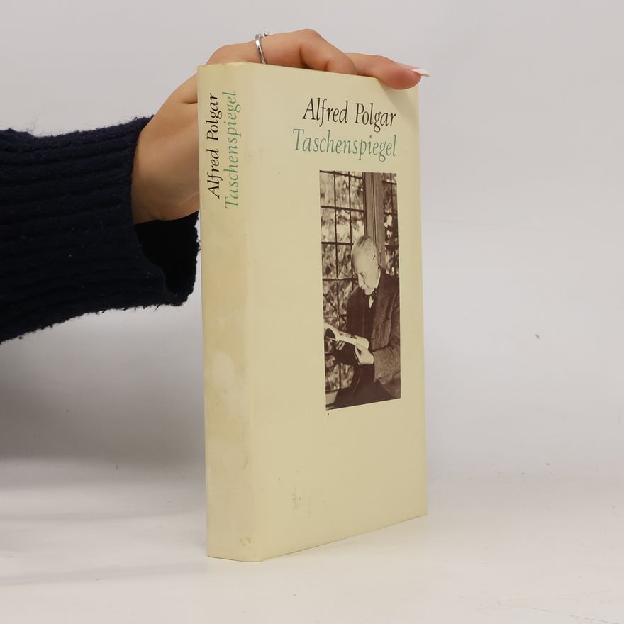 Alfred Polgar Taschenspiegel