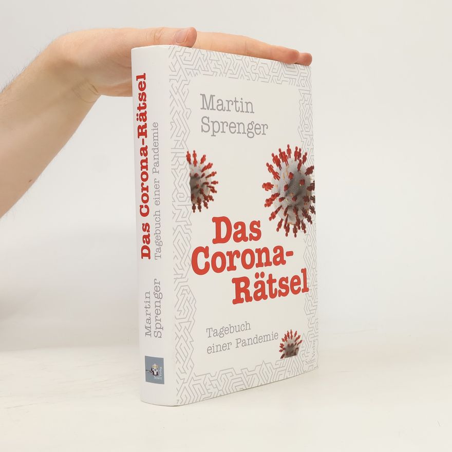 Martin Sprenger Das Corona-Rätsel