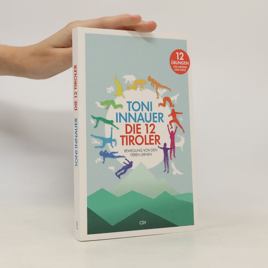 Toni Innauer Die 12 Tiroler