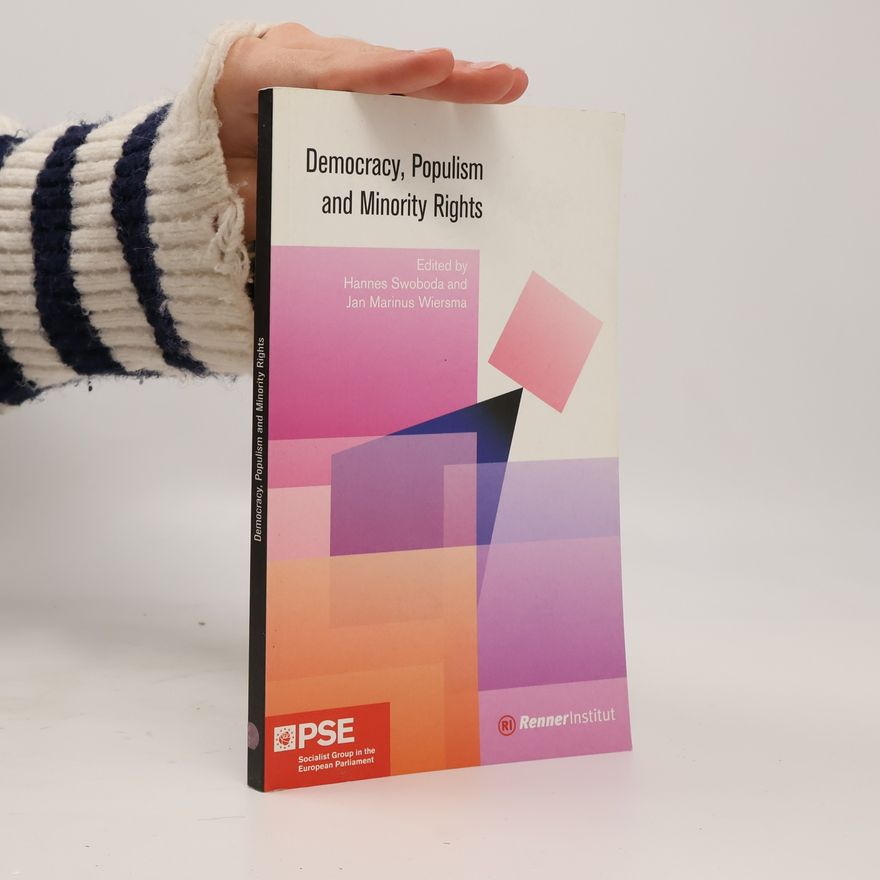 Jan Marinus Wiersma Democracy, Populism and Minority Rights