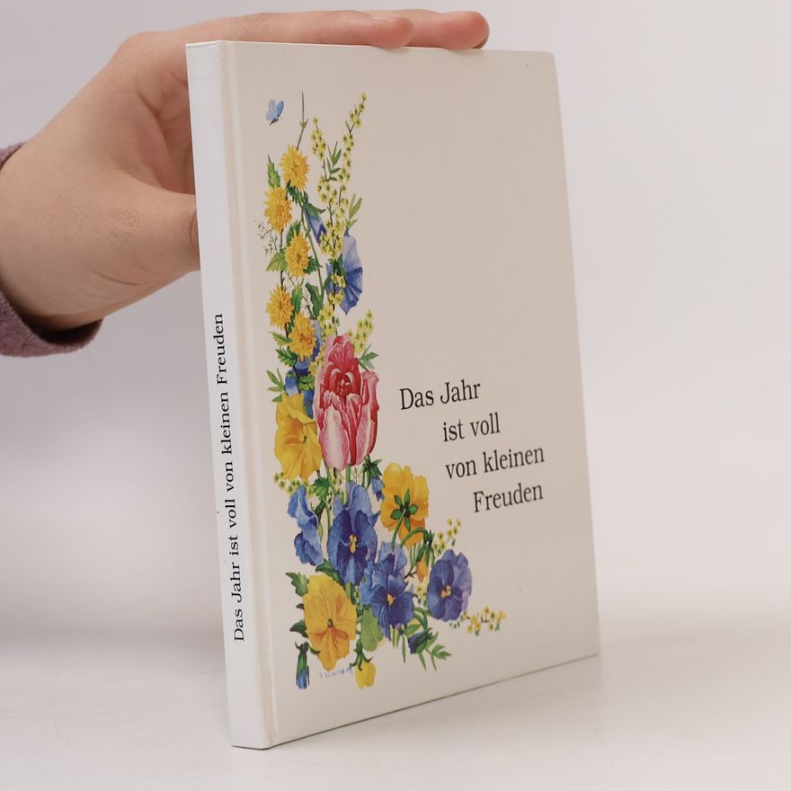 Autorenkollektiv Das Jahr ist voll von kleinen Freuden