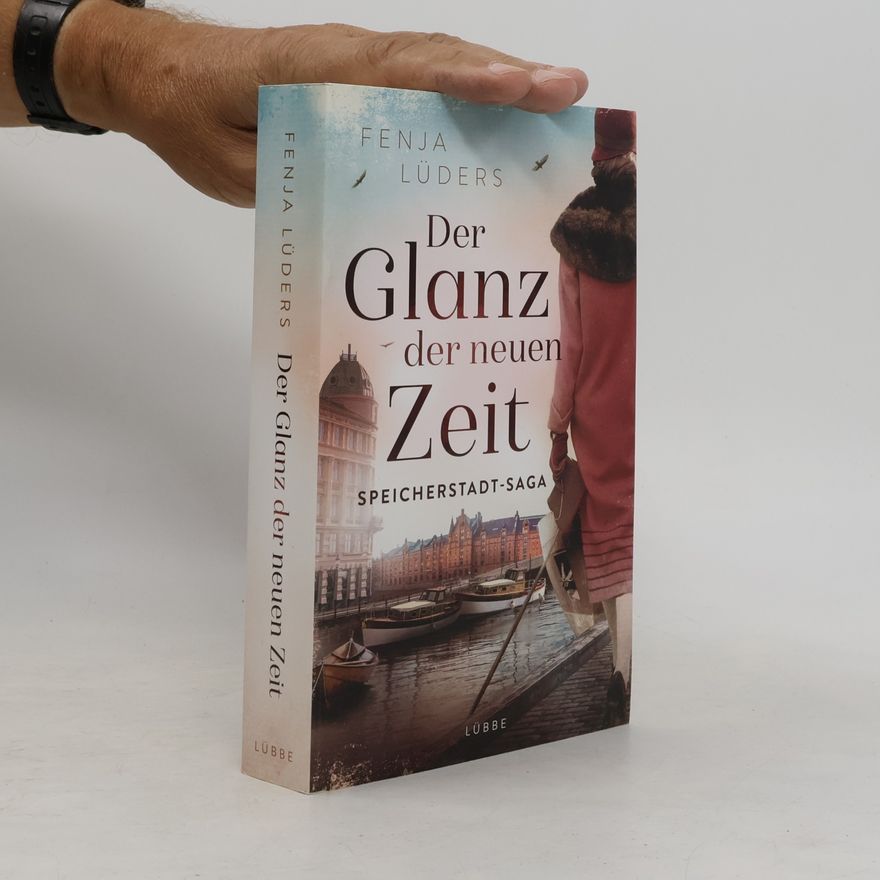 Fenja Lüders Der Glanz der neuen Zeit