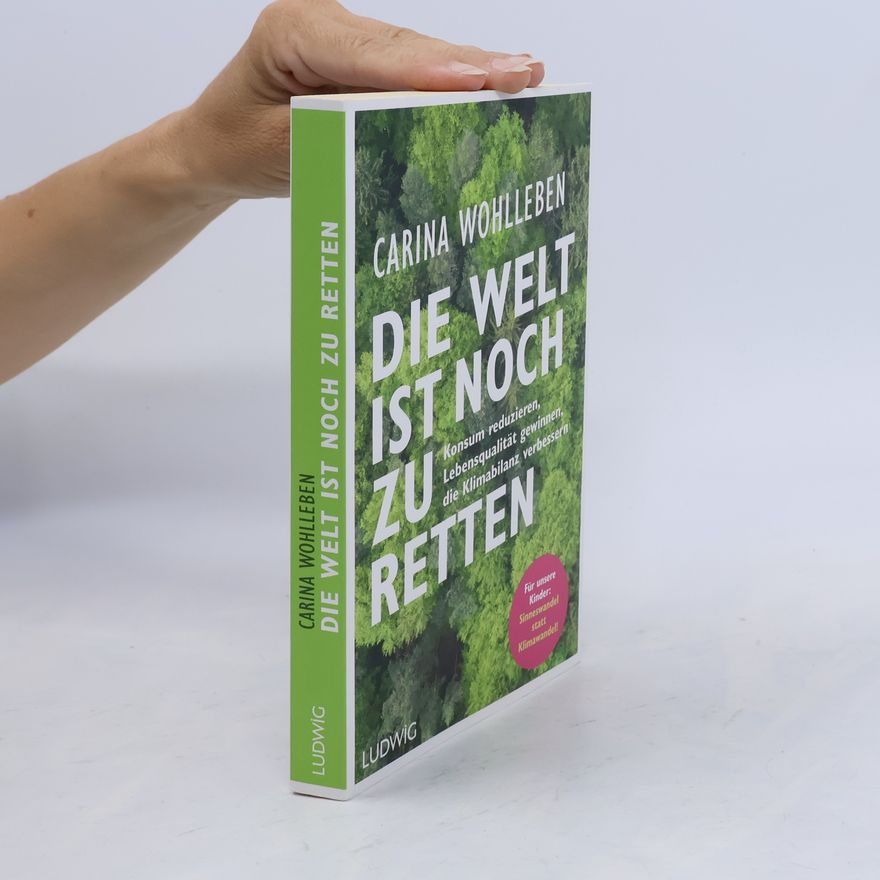 Carina Wohlleben Die Welt ist noch zu retten