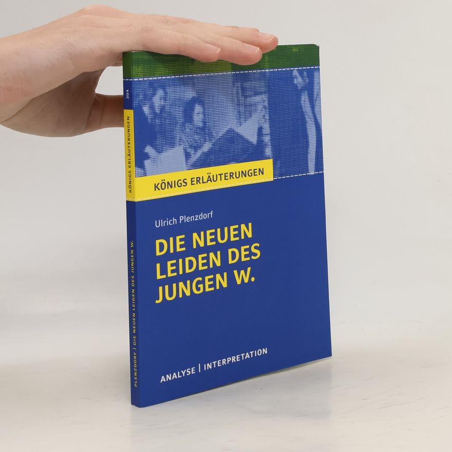 Ulrich Plenzdorf Die neuen Leiden des jungen W.