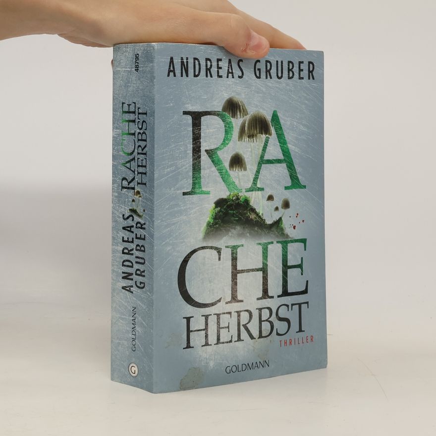 Andreas Gruber Racheherbst