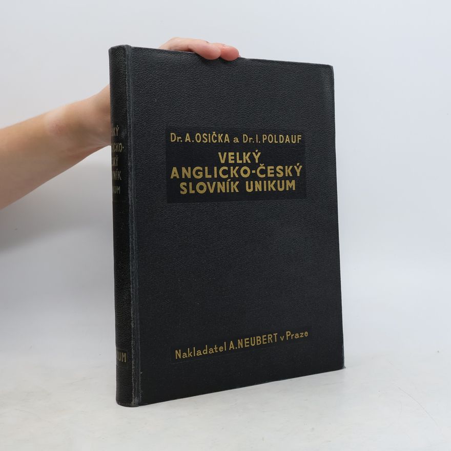 Ivan Poldauf Velký anglicko-český slovník Unikum