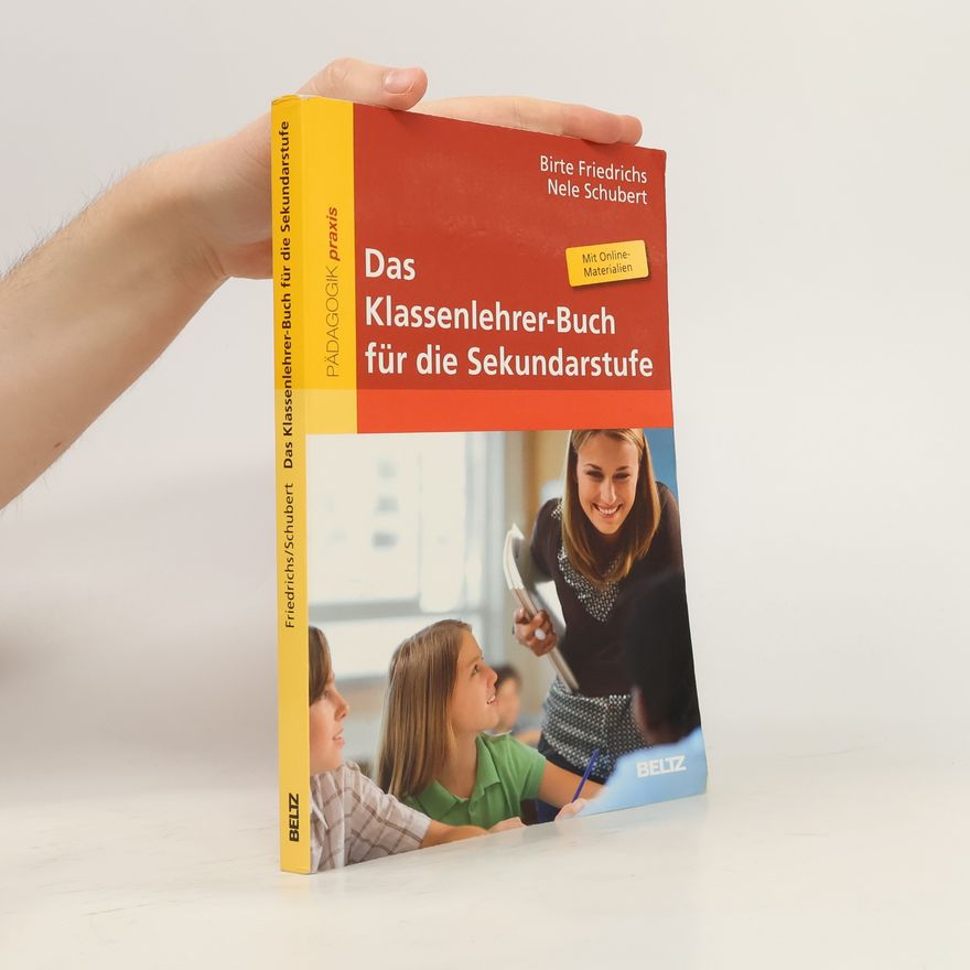 Nele Schubert Das Klassenlehrer-Buch für die Sekundarstufe