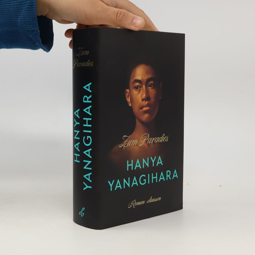 Hanya Yanagihara Zum Paradies