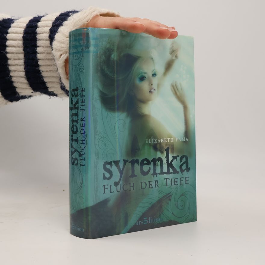 Elizabeth Fama Syrenka. Fluch der Tiefe