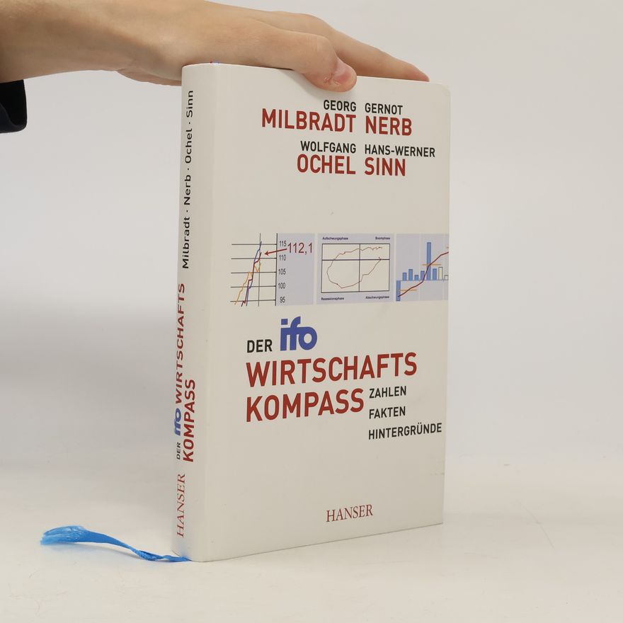 Georg H. Milbradt Der Ifo-Wirtschaftskompass