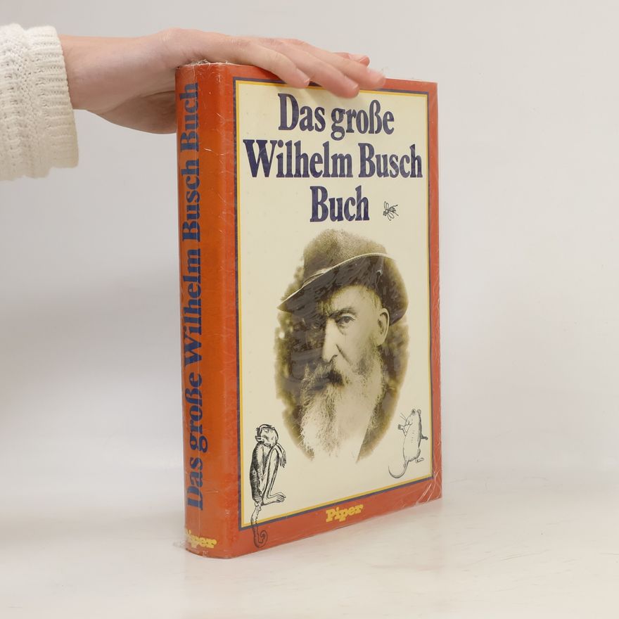 Dietrich Leube Das große Wilhelm-Busch-Buch
