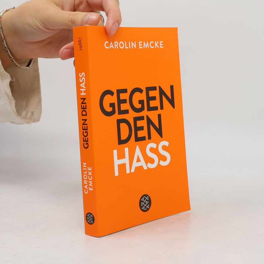 Carolin Emcke Gegen den Hass