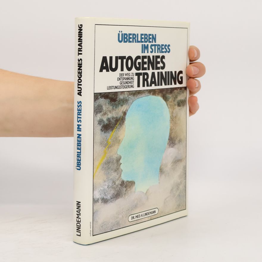 H. Lindemann Überleben in Stress Autogenes Training