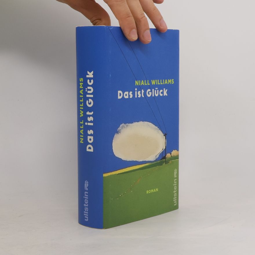 Niall Williams Das ist Glück