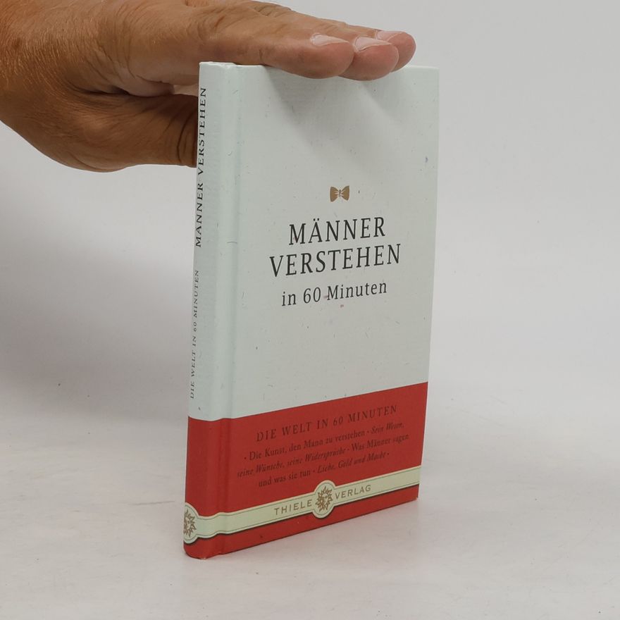 Angela Troni Männer verstehen in 60 Minuten