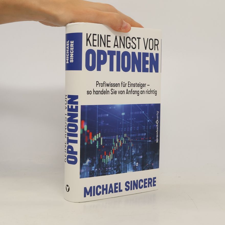 Michael Sincere Keine Angst vor Optionen