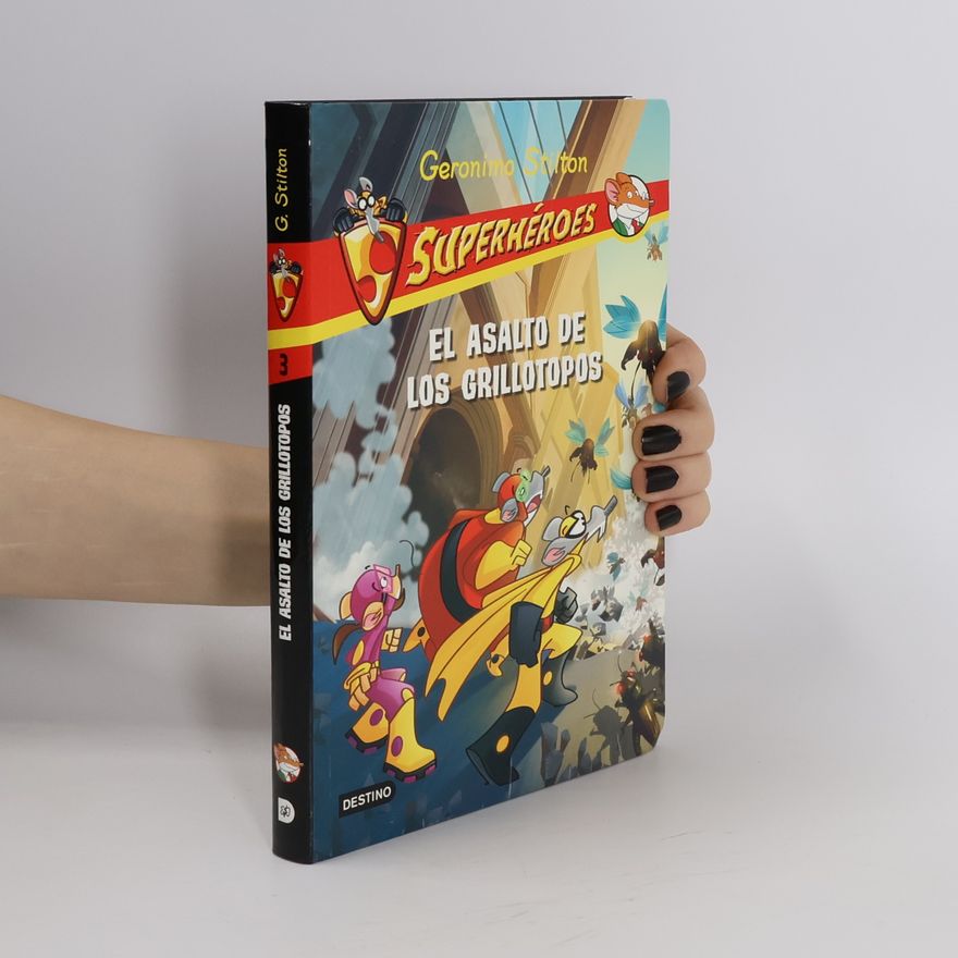 Elisabetta Dami Superheroes - 3: El asalto de los grillotopos