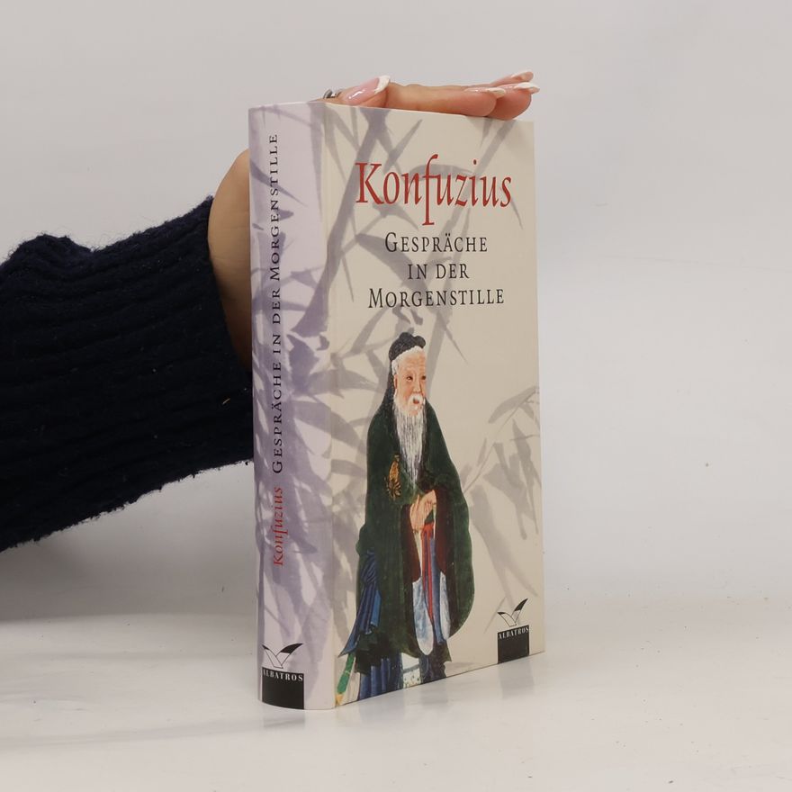 Konfucius Gespräche in der Morgenstille