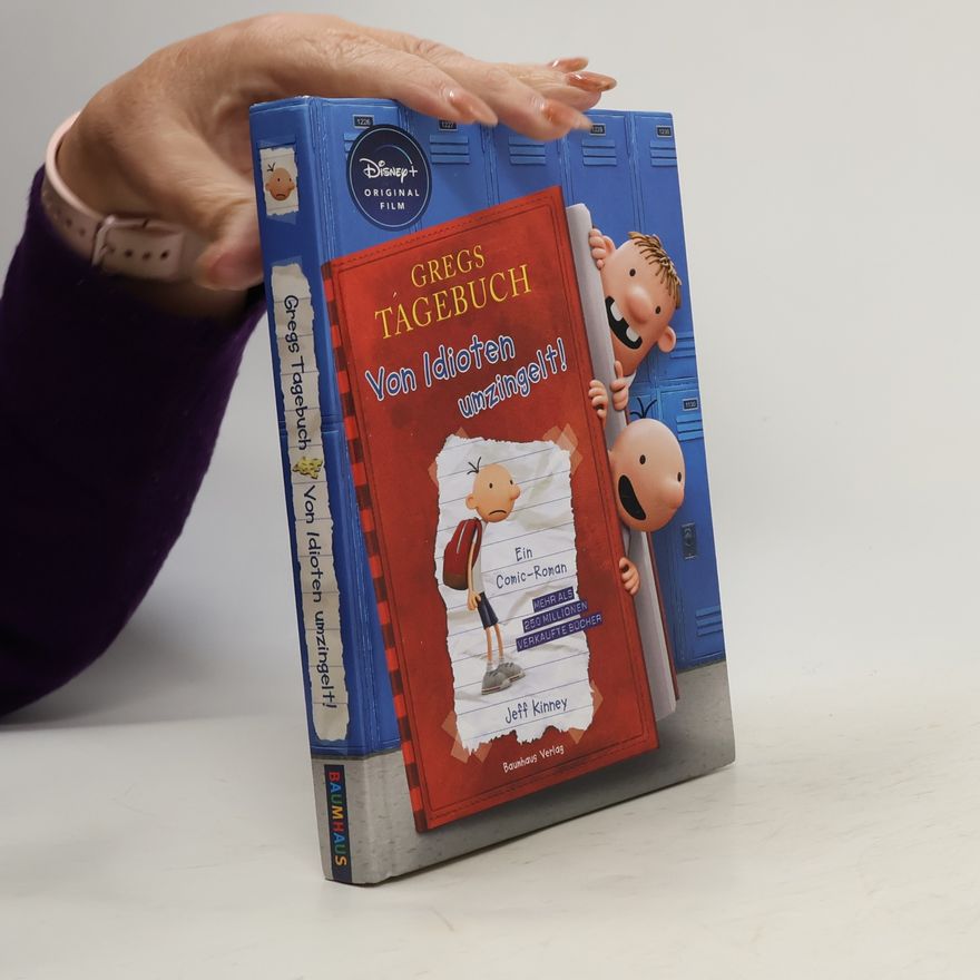 Jeff Kinney Gregs Tagebuch. Von Idioten umzingelt!