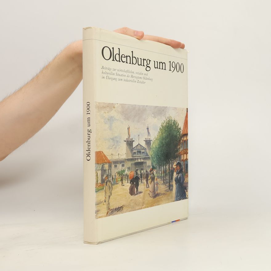 Autorenkollektiv Oldenburg um 1900