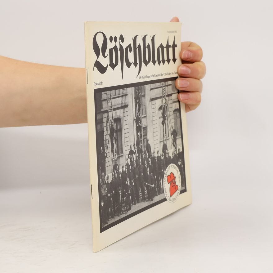 Autorenkollektiv 100 Jahre Feuerwehr Ciba-Geigy Rosental. September 1980