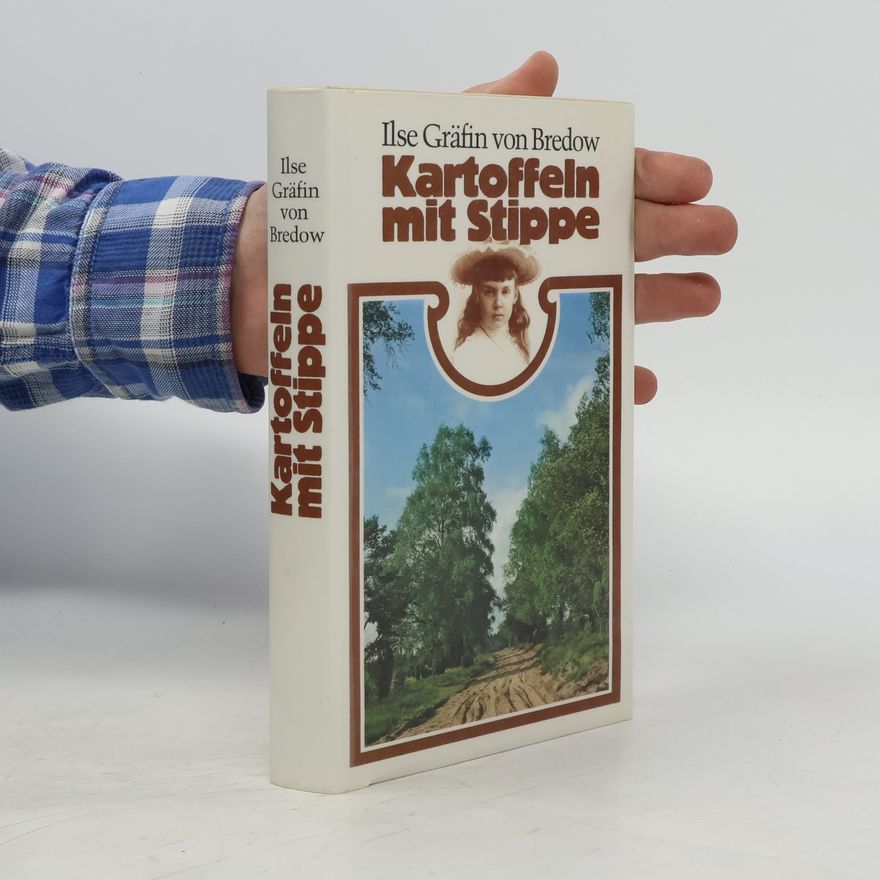 Ilse von Bredow Kartoffeln mit Stippe