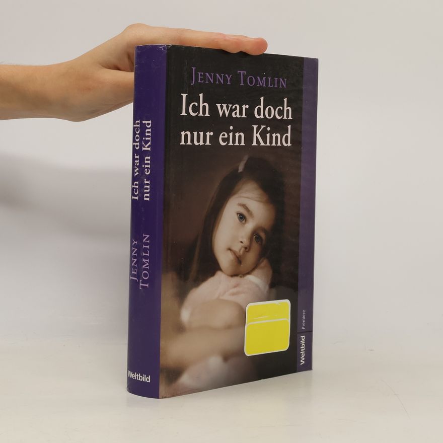 Jenny Tomlin Ich war doch nur ein Kind