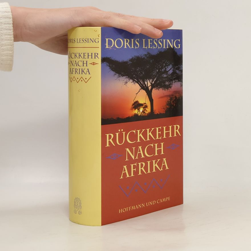 Doris Lessing Rückkehr nach Afrika
