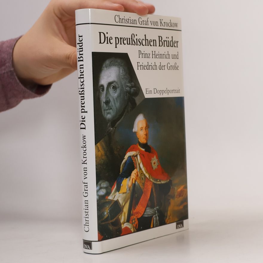 Christian Graf von Krockow Die preussischen Brüder