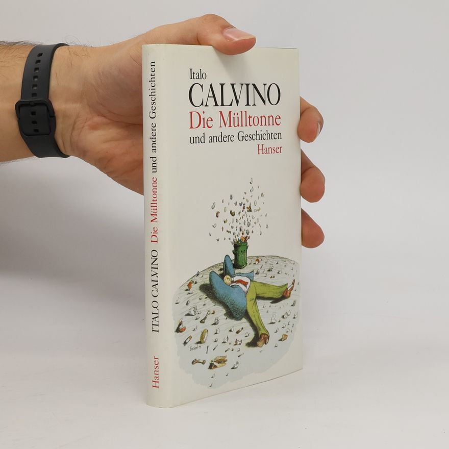 Italo Calvino Die Mülltonne und andere Geschichten