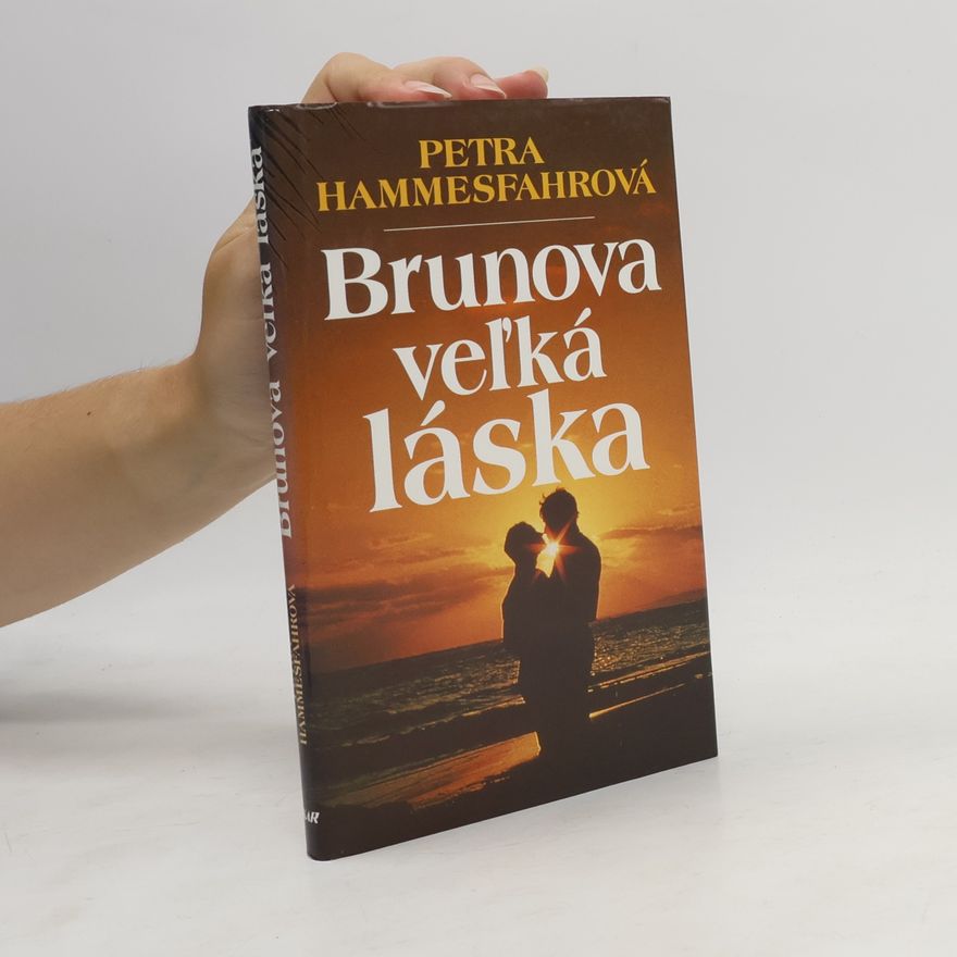 Petra Hammesfahr Brunova veľká láska