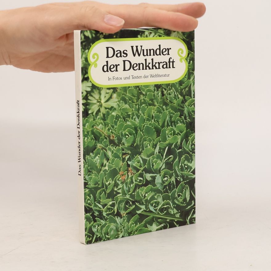 Autorenkollektiv Das Wunder der Denkkraft