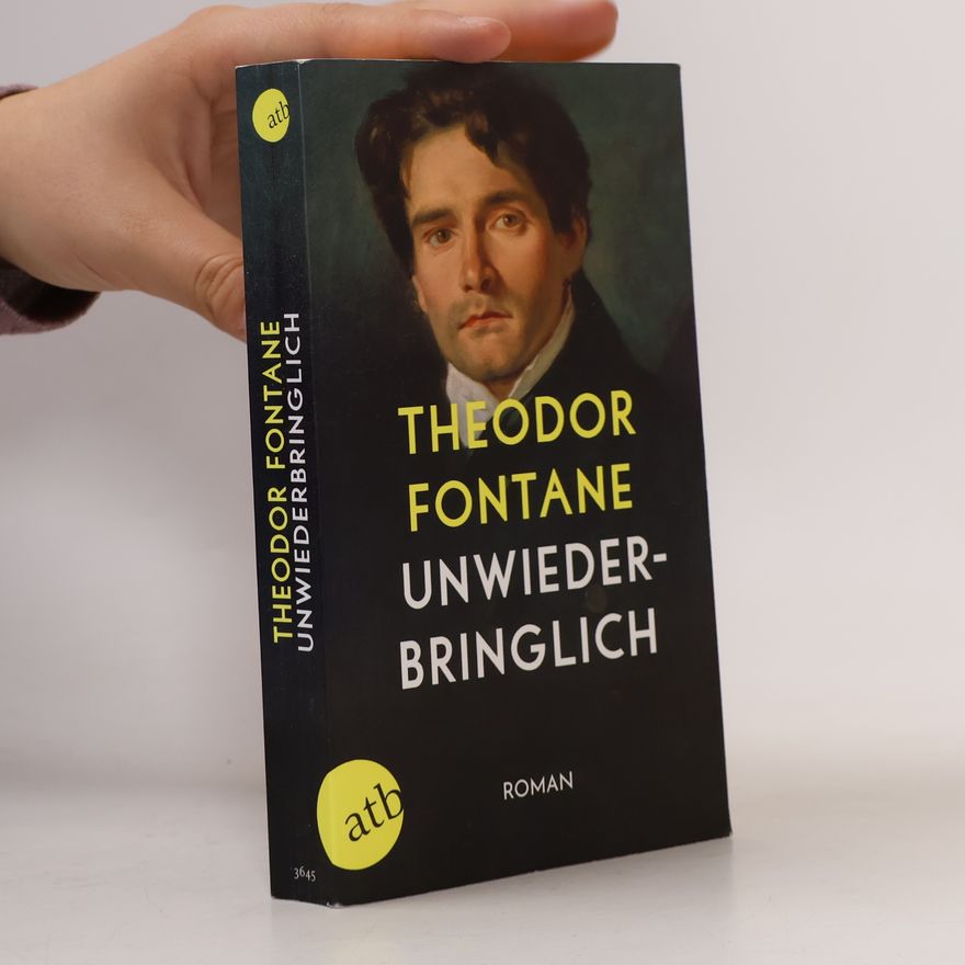 Theodor Fontane Unwiederbringlich