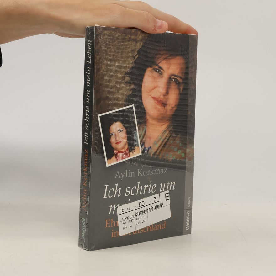 Aylin Korkmaz Ich schrie um mein Leben