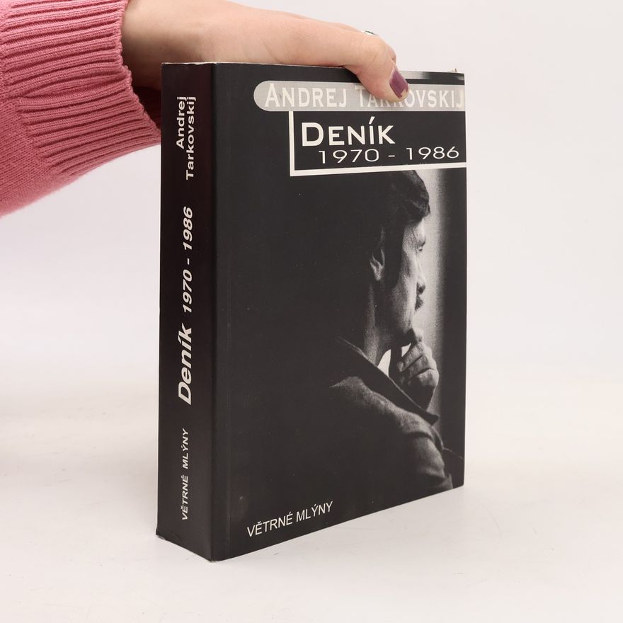 Andrei Arsenjewitsch Tarkowski Deník 1970-1986