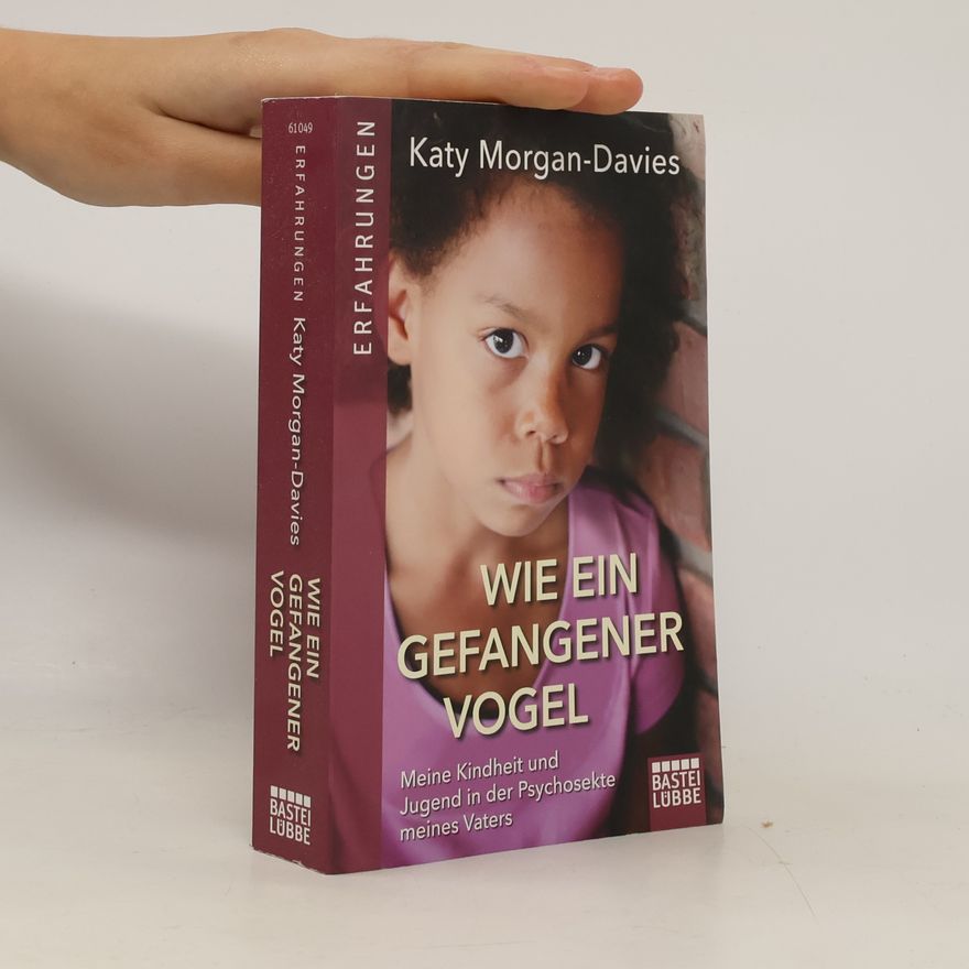 Katy Morgan Davies Wie ein gefangener Vogel