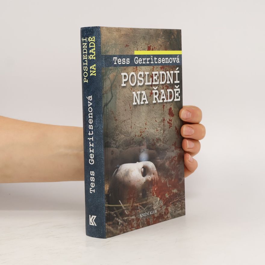 Tess Gerritsen Poslední na řadě