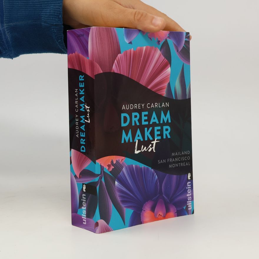 Audrey Carlan Dream Maker. Lust