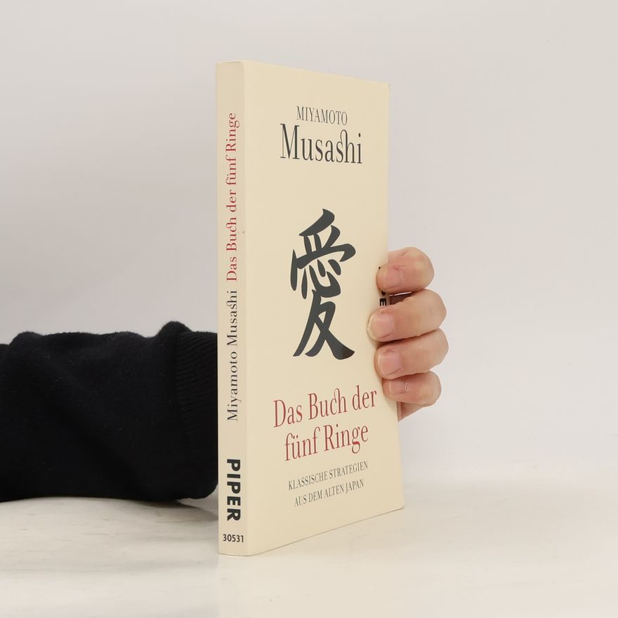 Musaši Mijamoto Das Buch der fünf Ringe