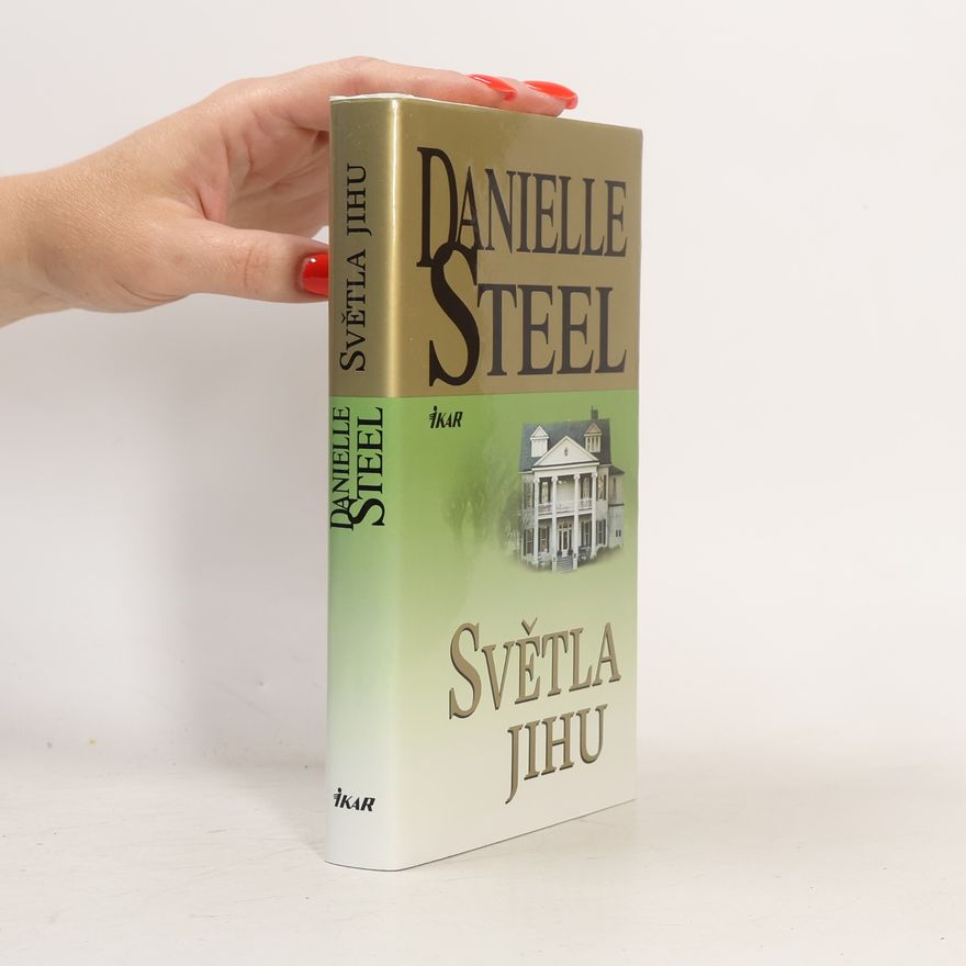 Danielle Steel Světla Jihu