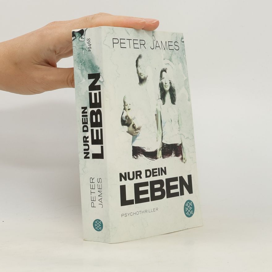 Peter James Nur dein Leben