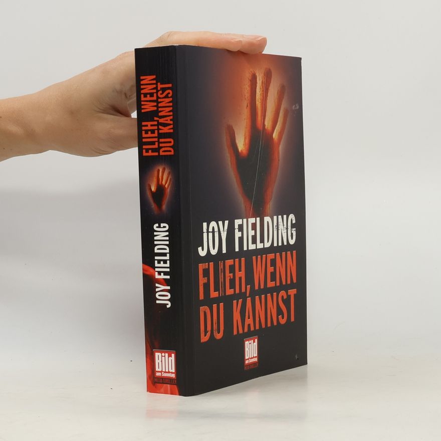 Joy Fielding Flieh, wenn du kannst
