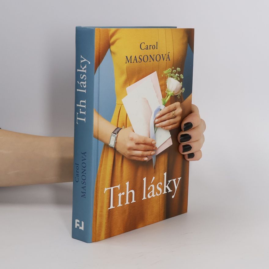 Carol Mason Trh lásky