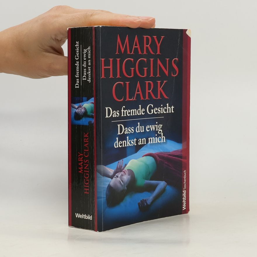Mary Higgins Clark Das fremde Gesicht