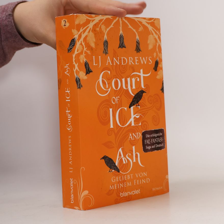 L. J. Andrews Court of Ice and Ash - Geliebt von meinem Feind